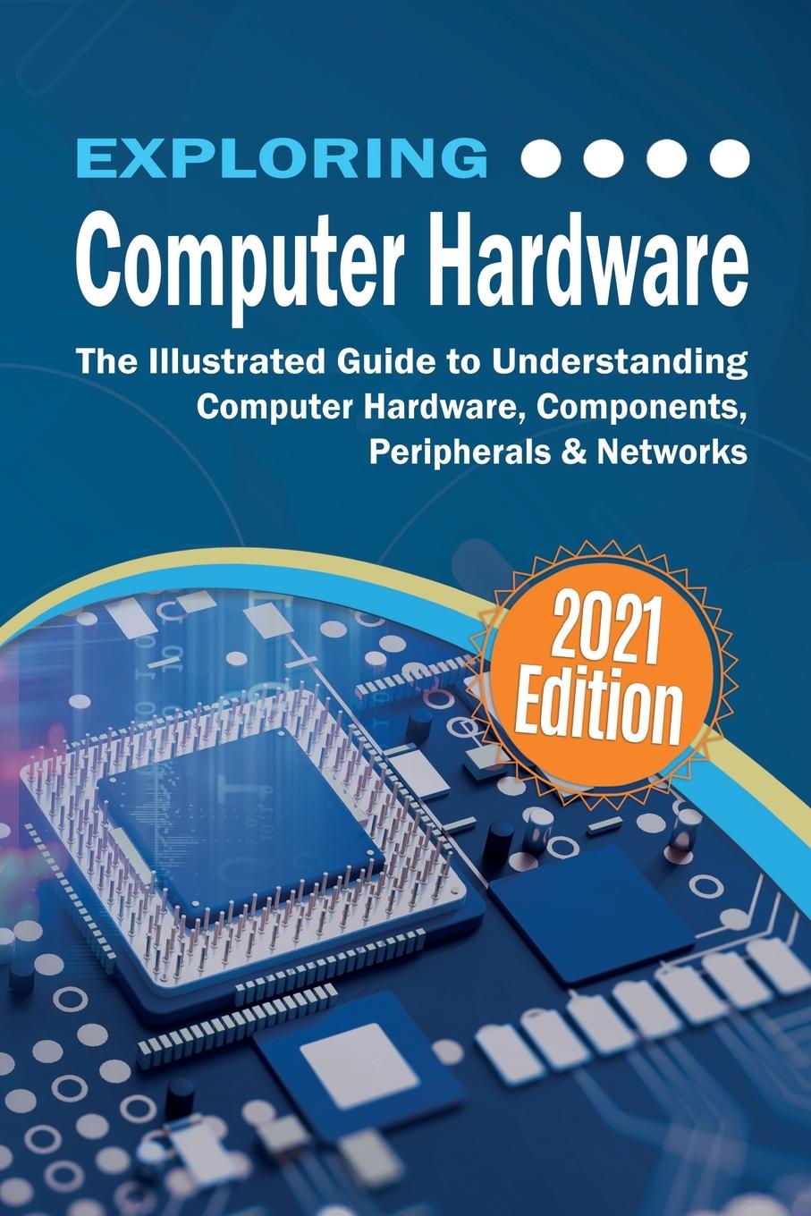 Kniha Exploring Computer Hardware Kevin Wilson