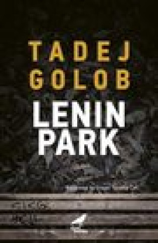 Knjiga Lenin Park Tadej Golob