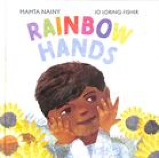 Knjiga Rainbow Hands Mamta Nainy