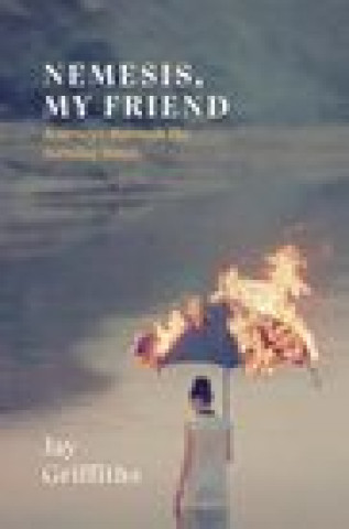 Libro Nemesis, My Friend Jay Griffiths