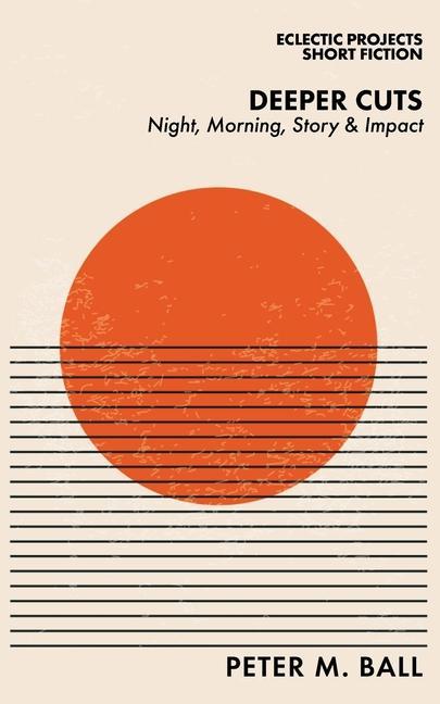 Knjiga Deeper Cuts Peter M. Ball