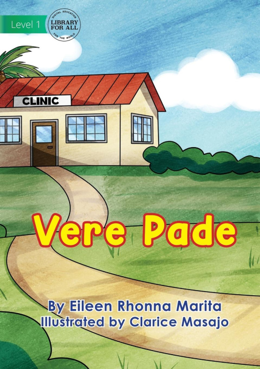 Buch At The Clinic - Vere Pade Eileen Rhonna Marita