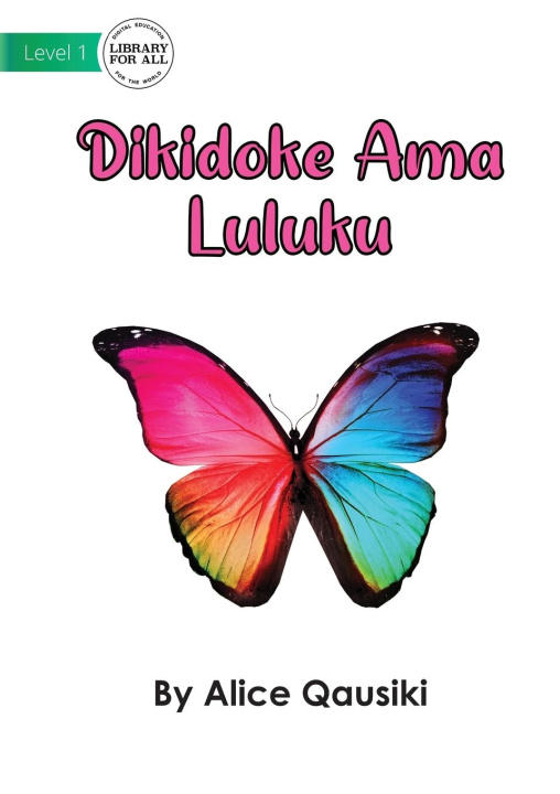 Knjiga Colourful Butterfly - Dikidoke Ama Luluku Alice Qausiki
