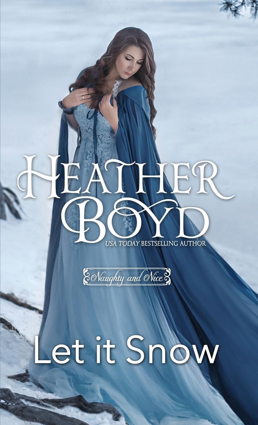 Knjiga Let it Snow Heather Boyd