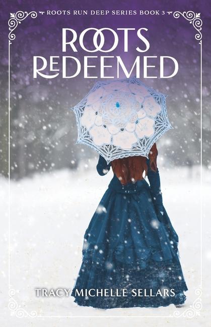 Knjiga Roots Redeemed Tracy Sellars
