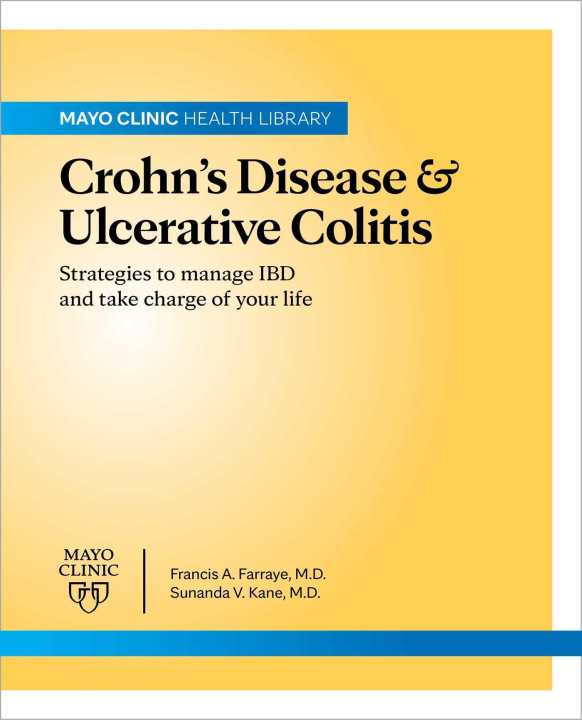 Könyv Mayo Clinic On Crohn's Disease And Ulcerative Colitis Francis A. Farraye