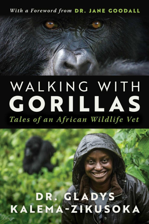 Könyv Walking With Gorillas 