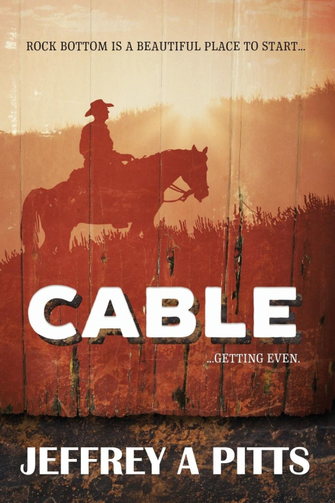 Knjiga CABLE...Getting Even Jeffery A. Pitts
