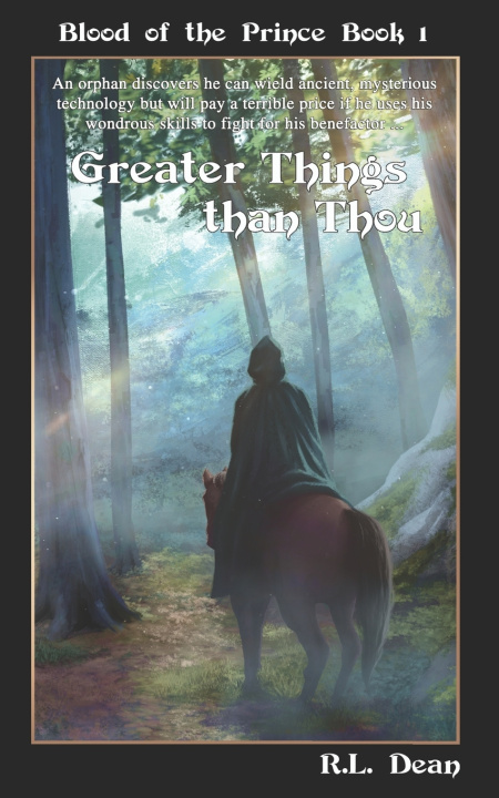 Knjiga Greater Things Than Thou R.L. DEAN