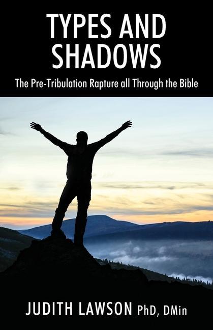 Knjiga Types and Shadows Lawson PhD DMin Judith Lawson PhD DMin