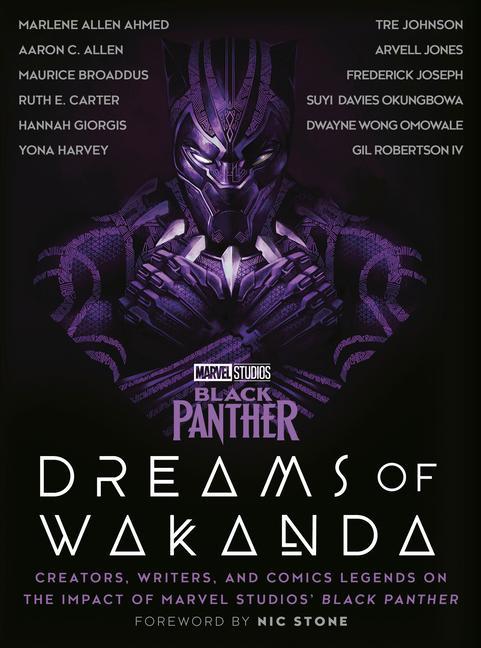 Könyv Marvel Studios' Black Panther: Dreams of Wakanda: Creators, Writers, and Comics Legends on the Impact of Marvel Studios' Black Panther 
