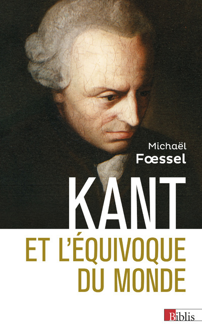 Knjiga Kant et l'équivoque du monde Michaël Foessel