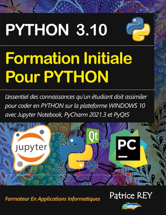 Книга Formation Initiale Python avec Jupyter et PyCharm 