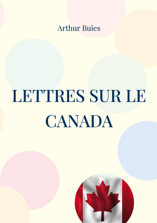 Книга Lettres sur le Canada 