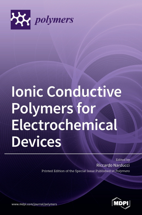 Knjiga Ionic Conductive Polymers for Electrochemical Devices RICCARDO NARDUCCI