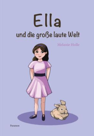 Kniha Ella und die grosse laute Welt 