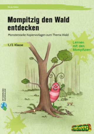 Kniha Mompitzig den Wald entdecken 
