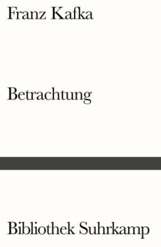 Knjiga Betrachtung Franz Kafka