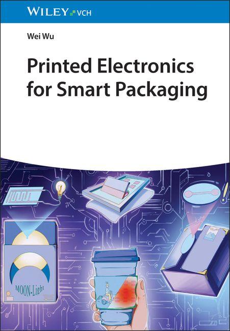 Book Printed Electronics for Smart Packaging Wu