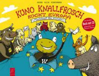 Kniha Kuno Knallfrosch rockt Europa Horst Klein
