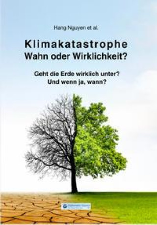 Knjiga Klimakatastrophe -Wahn oder Wirklichkeit? 