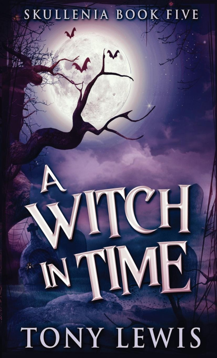 Knjiga Witch in Time Tony Lewis