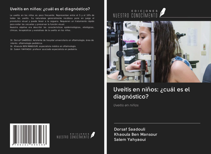 Knjiga Uveítis en ni?os: ?cuál es el diagnóstico? Khaoula Ben Mansour