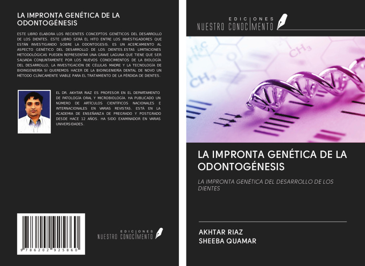 Knjiga LA IMPRONTA GENÉTICA DE LA ODONTOGÉNESIS Sheeba Quamar