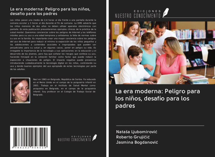Buch La era moderna: Peligro para los ni?os, desafío para los padres Roberto Grujicic