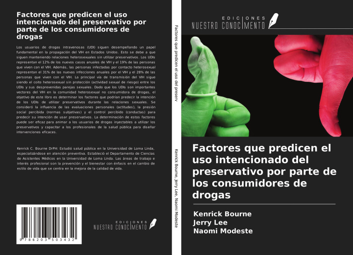 Könyv Factores que predicen el uso intencionado del preservativo por parte de los consumidores de drogas Jerry Lee