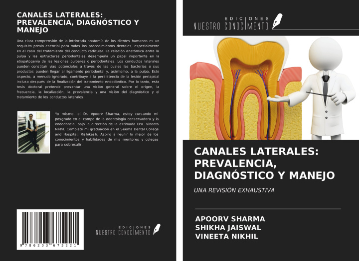 Kniha CANALES LATERALES: PREVALENCIA, DIAGNÓSTICO Y MANEJO Shikha Jaiswal