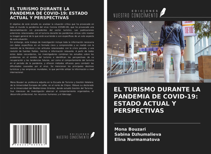Kniha EL TURISMO DURANTE LA PANDEMIA DE COVID-19: ESTADO ACTUAL Y PERSPECTIVAS Sabina Dzhumalieva