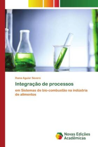 Knjiga Integraç?o de processos Ihana Aguiar Severo