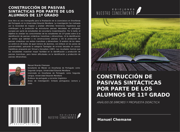 Книга CONSTRUCCIÓN DE PASIVAS SINTÁCTICAS POR PARTE DE LOS ALUMNOS DE 11? GRADO 