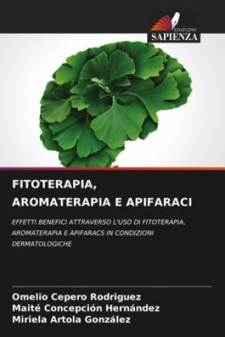 Книга FITOTERAPIA, AROMATERAPIA E APIFARACI Maite Concepción Hernández