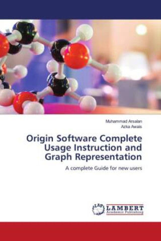 Knjiga Origin Software Complete Usage Instruction and Graph Representation Azka Awais