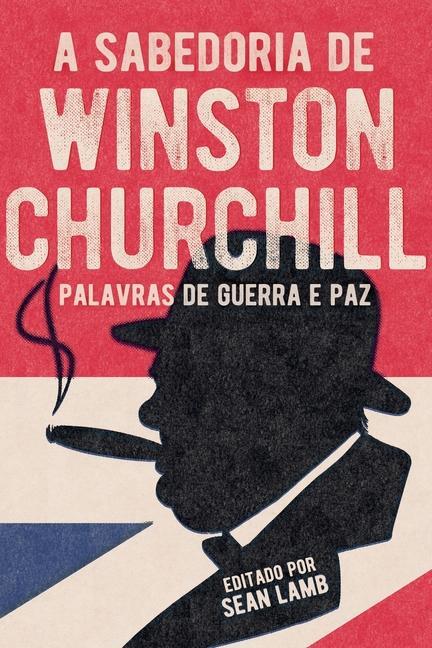 Kniha Sabedoria de Winston Churchill 