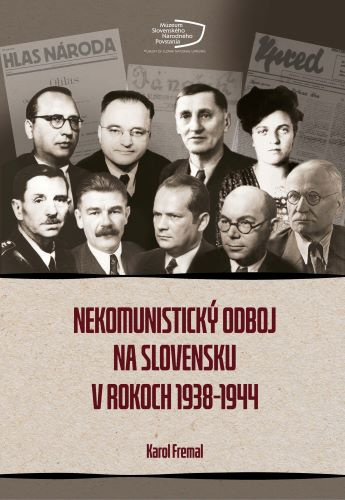 Carte Nekomunistický odboj na Slovensku v rokoch 1938-1944 Karol Fremal