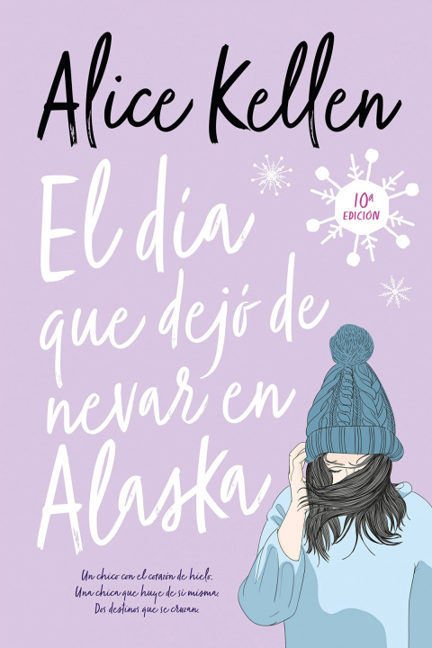 Book El día que dejó de nevar en Alaska ALICE KELLEN