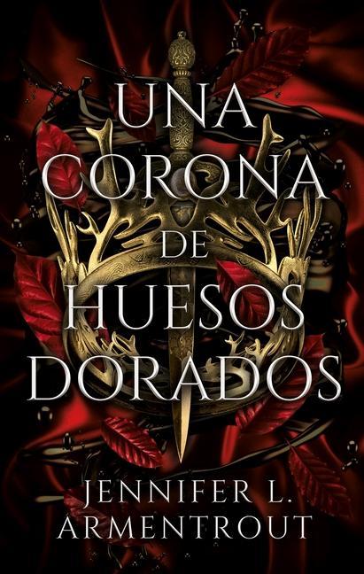 Kniha Una Corona de Huesos Dorados 