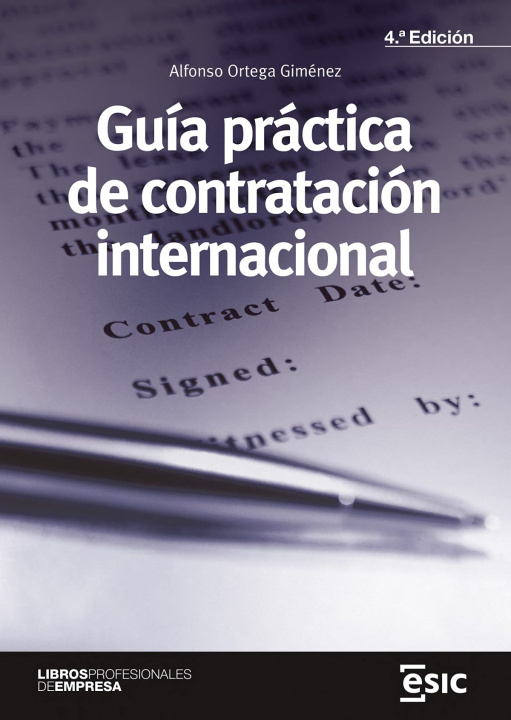 Kniha Guía práctica de la contratación internacional ALFONSO ORTEGA GIMENEZ
