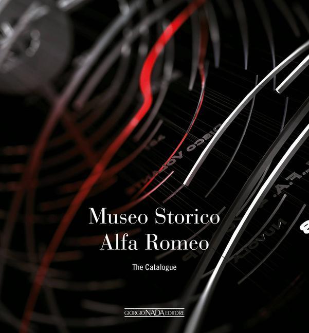 Книга Alfa Romeo The Catalogue Museum (Softbound) Lorenzo Ardizio