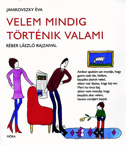 Book Velem mindig történik valami Janikovszky Éva