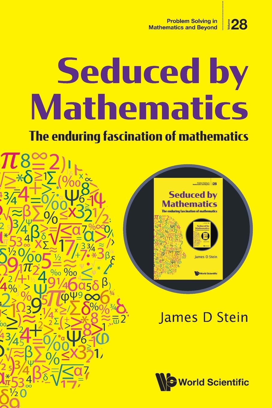 Boek Seduced by Mathematics STEIN JAMES D