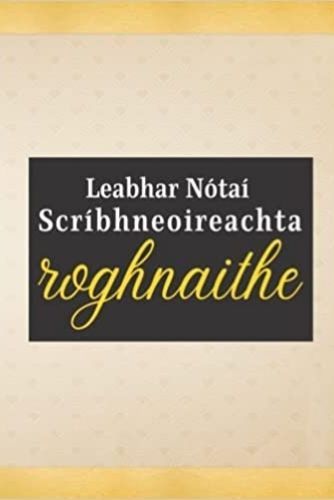 Kniha Leabhar nótaí scríbhneoireachta roghnaithe 