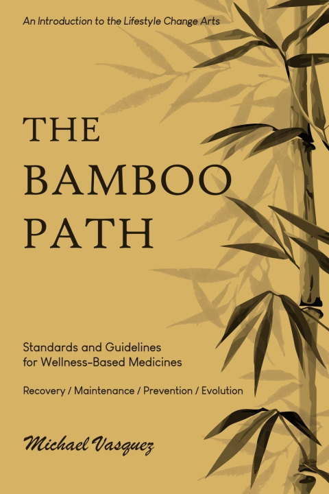 Knjiga Bamboo Path Vasquez Michael Vasquez