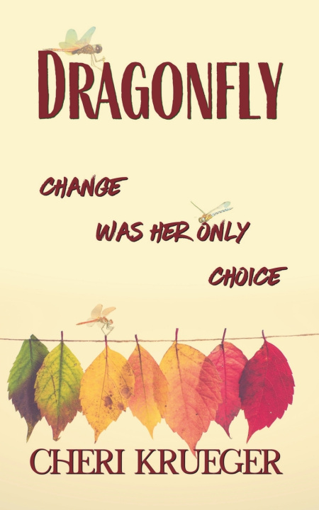 Knjiga Dragonfly Krueger Cheri Krueger