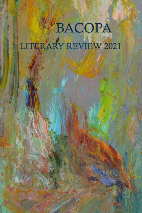 Knjiga Bacopa Literary Review 2021 Writers Alliance of Gainesville Bacopa Writers Alliance of Gainesville