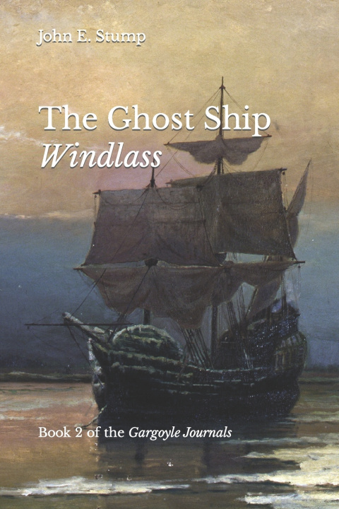 Knjiga Ghost Ship Windlass Stump John E. Stump