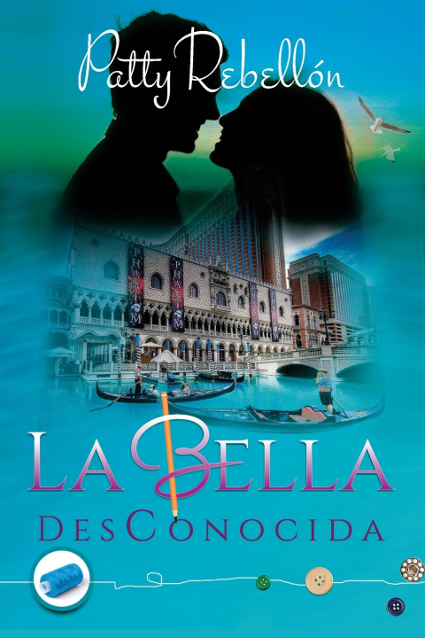 Knjiga Bella Desconocida Patty Rebellon